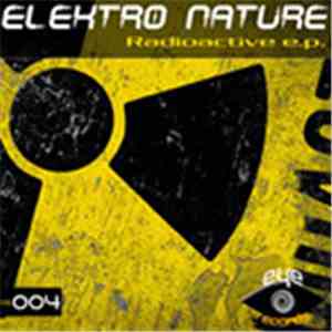 Elektro Nature - Radioactive EP