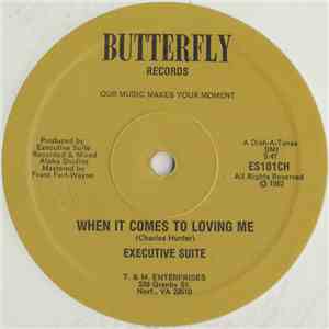 Executive Suite  - When It Comes To Loving Me