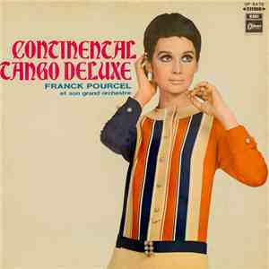 Franck Pourcel Et Son Grand Orchestre - Continental Tango Deluxe