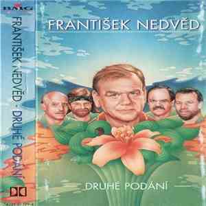 František Nedvěd - Druhé Podání