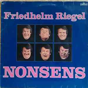 Friedhelm Riegel - Nonsens