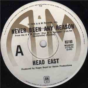 Head East - Never Been Any Reason