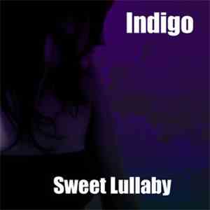 Indigo - Sweet Lullaby