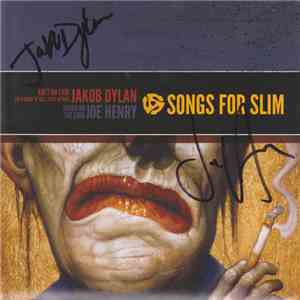 Jakob Dylan / Joe Henry - Songs For Slim