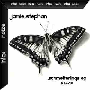 Jamie Stephan - Schmetterlings EP