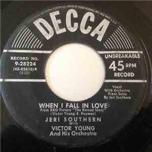 Jeri Southern With Victor Young And His Orchestra - When I Fall In Love / A ...