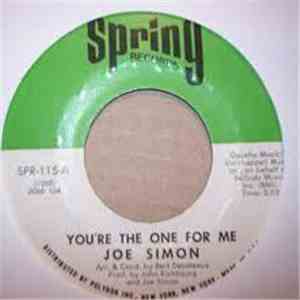 Joe Simon - You're The One For Me / I Ain't Givin' Up