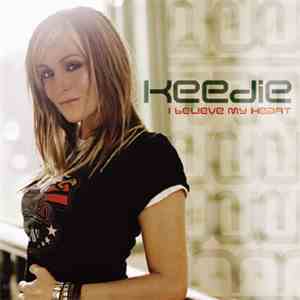 Keedie - I Believe My Heart