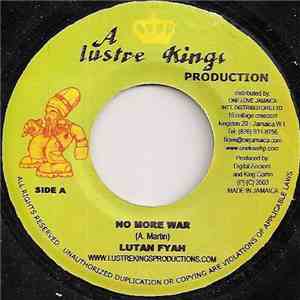 Lutan Fyah - No More War