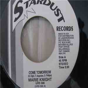 Marie Knight / Betty O'Brian - Come Tomorrow / She'll Be Gone
