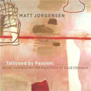 Matt Jorgensen - Tattooed By Passion