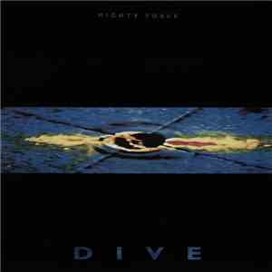 Mighty Force - Dive