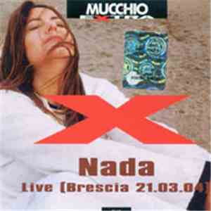 Nada  - Live (Brescia 21.03.04)