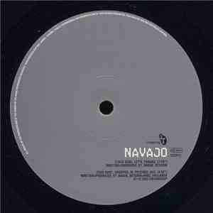 Navajo - Let's Fungaz / Dropped In Psyched Out