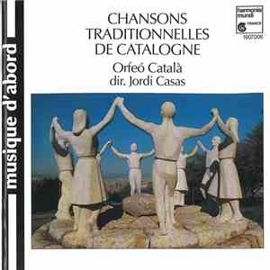 Orfeó Català , Dir. Jordi Casas - Chansons Traditionnelles De Catalogne. Fo ...