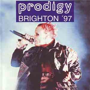 Prodigy - Brighton '97