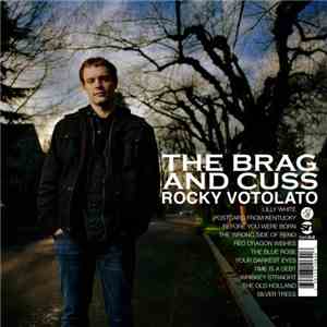 Rocky Votolato - The Brag And Cuss