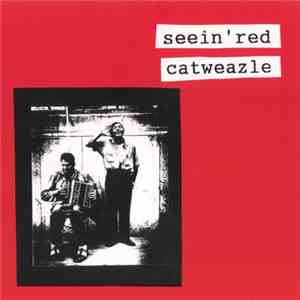 Seein' Red / Catweazle - Seein' Red / Catweazle
