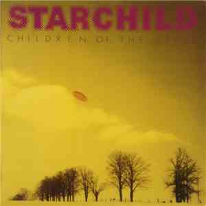 Starchild  - Children Of The Stars