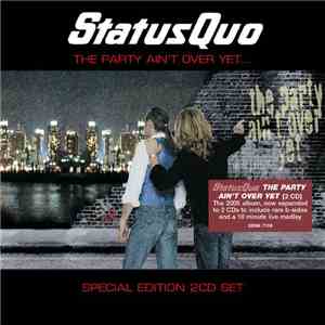 Status Quo - The Party Ain't Over Yet ...