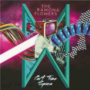 The Ramona Flowers - Part Time Spies
