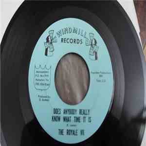 The Royale VII - Does Anybody Really Know What Time It Is / Hand Out Love