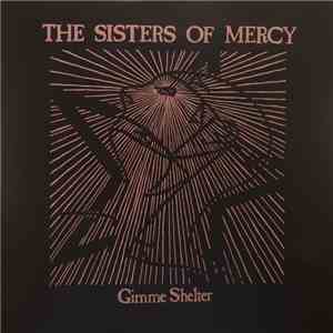 The Sisters Of Mercy - Gimme Shelter