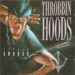 Throbbin Hoods - Ambush