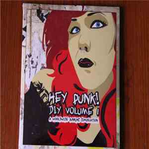 Various - Hey Punk! Diy Volume 1 (A Worldwide Punk/HC Compilation)