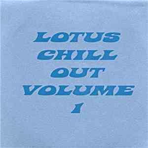 Various - Lotus Chill Out Volume I