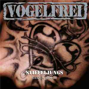 Vogelfrei - Stiefeljungs - Lieder 1994 - '98