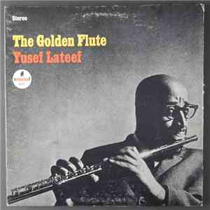 Yusef Lateef - The Golden Flute