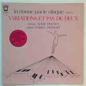 Annie Rochet, Patrice Bernard - La Danse Par Le Disque Vol. 13 Variations E ...