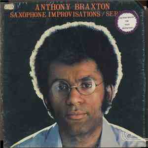 Anthony Braxton - Saxophone Improvisations Series F.