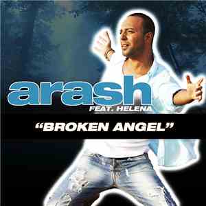 Arash Feat. Helena - Broken Angel