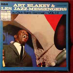 Art Blakey & Les Jazz-Messengers - Au Club Saint-Germain / Vol. 1à3