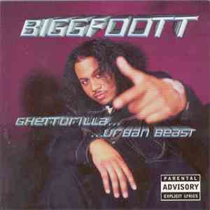 Bigg Foott - Ghettorilla... Urban Beast