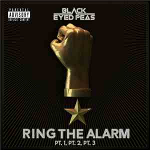 Black Eyed Peas - Ring The Alarm Pt.1, Pt.2, Pt.3