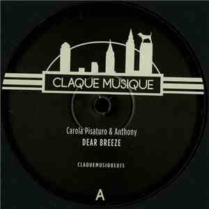 Carola Pisaturo & Anthony - Dear Breeze