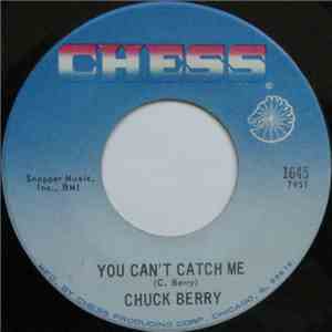 Chuck Berry - You Can't Catch Me / Havana Moon