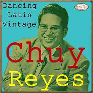 Chuy Reyes & His Orchestra - Chuy Reyes