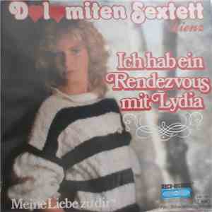 Dolomiten Sextett Lienz - Ich Hab Ein Rendezvous Mit Lydia