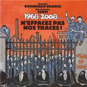 Dominique Grange - N'Effacez Pas Nos Traces !