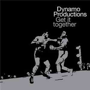 Dynamo Productions - Get It Together