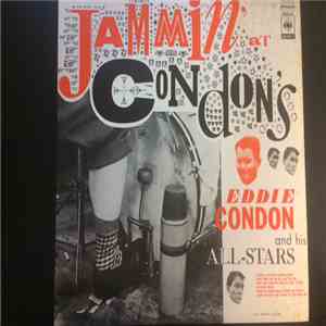 Eddie Condon And His All-Stars - Jammin' At Condon's