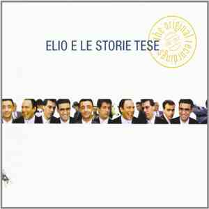 Elio E Le Storie Tese - The Original Recordings 1990/2003