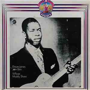 Elmore James - John Brim - Whose Muddy Shoes