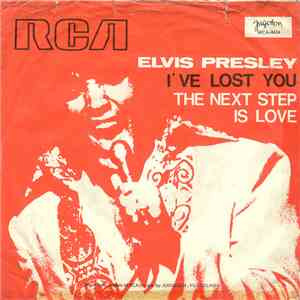 Elvis Presley - I've Lost You
