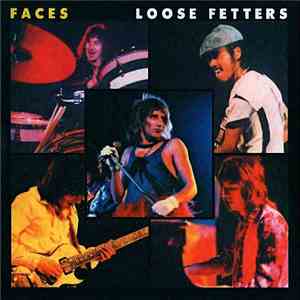 Faces - Loose Fetters