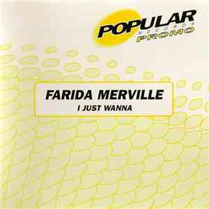 Farida Merville - I Just Wanna